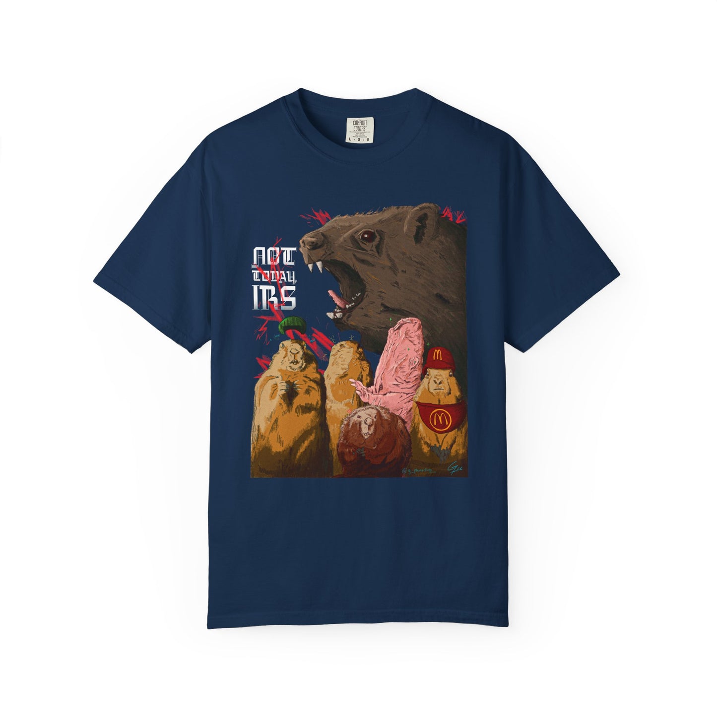 Not Today IRS - T-Shirt (Front)